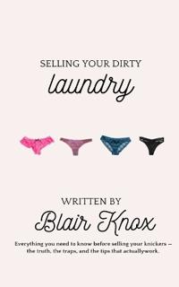 Selling your dirty laundry