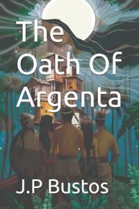 The Oath Of Argenta