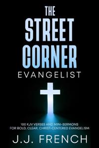 The Street Corner Evangelist