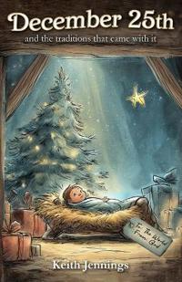 December 25th and the traditions that came with it