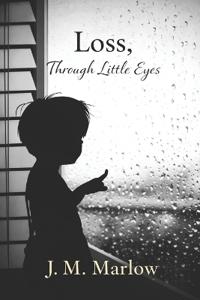 Loss Through Little Eyes