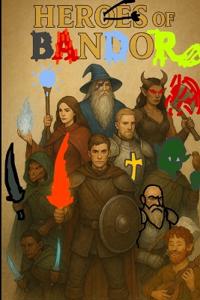 Heroes of Bandor