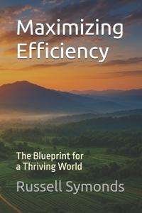 Maximizing Efficiency