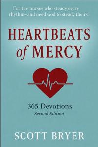 HEARTBEATS OF MERCY - 365 Devotions for Nurses