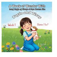 A Week of Wonder with Tayin and Tisay