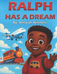 Ralph Has A Dream