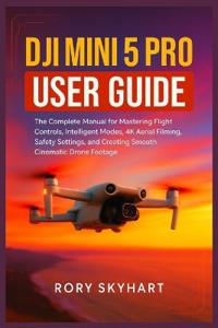 DJI Mini 5 Pro User Guide