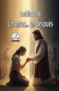 Un antes... un después