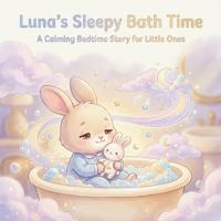 Luna's Sleepy Bath Time