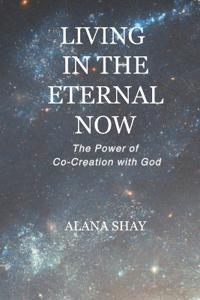 Living in the Eternal Now