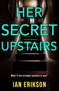 Her Secret Upstairs