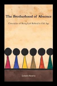The Brotherhood of Absence