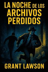 La Noche de los Archivos Perdidos