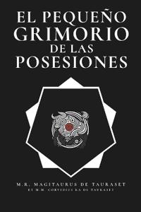 El Pequeño Grimorio de las Posesiones