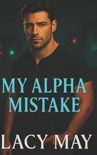 Quiver, C: My Alpha Mistake