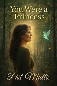 You Were A Princess
