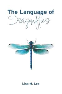 The Language of Dragonflies
