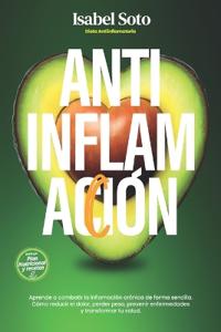 AntiinflamAcción. Dieta Antiinflamatoria