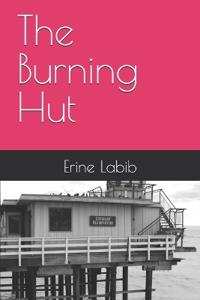 The Burning Hut