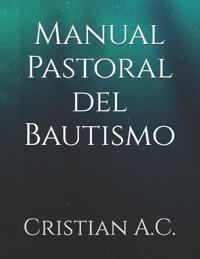Manual Pastoral del Bautismo