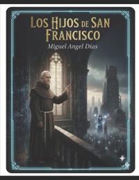 Los Hijos de San Francisco