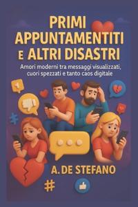Primi Appuntamenti e Altri Disastri