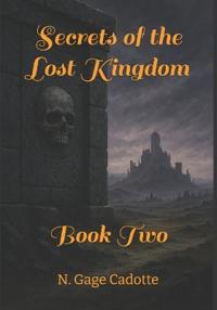 Secrets of the Lost Kingdom