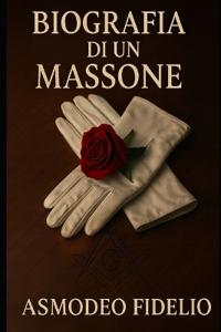 Biografia Di Un Massone