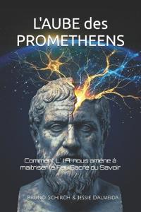 L' Aube des Prométhéens