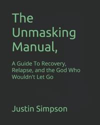 The Unmasking Manual,