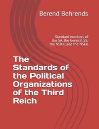 The Standards of the Political Organizations of the Third Reich