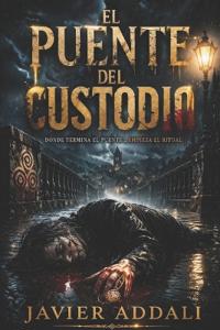 El Puente del Custodio