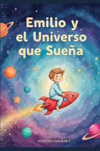 Emilio y el Universo que Sueña
