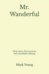 Mr. Wanderful