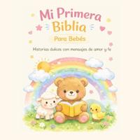 Mi Primera Biblia Para Bebés