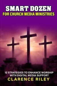 Smart Dozen for Church Media Ministries