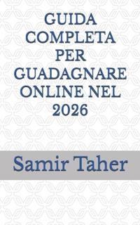 Guida Completa Per Guadagnare Online Nel 2026