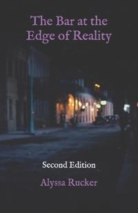 The Bar at the Edge of Reality