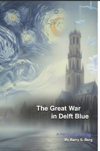 The Great War in Delft Blue