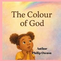 The Colour of God