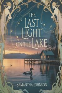 The Last Light on the Lake