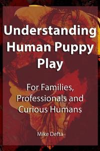 Understanding Human Puppy Play