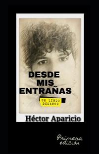 Desde MIS Entrañas