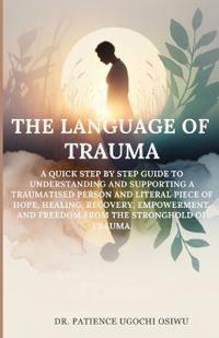 The Language of Trauma