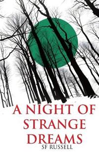 A Night Of Strange Dreams