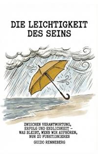 Die Leichtigkeit des Seins