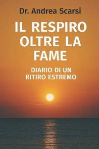 Il Respiro Oltre La Fame
