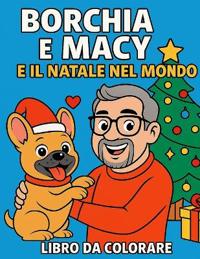 Borchia e Macy e il natale nel Mondo