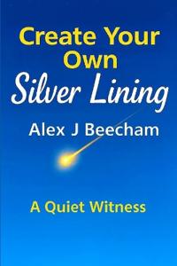 Create Your Own Silver Lining