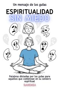 Espiritualidad sin miedo